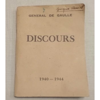 DISCOURS DU GENERAL DE GAULLE 1940-1944